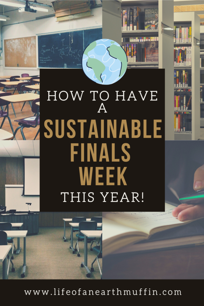 How to have a sustainable finals week this year