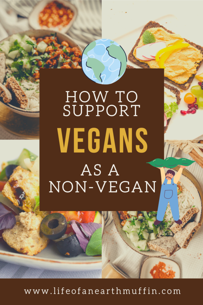 how to support vegans as a non-vegan