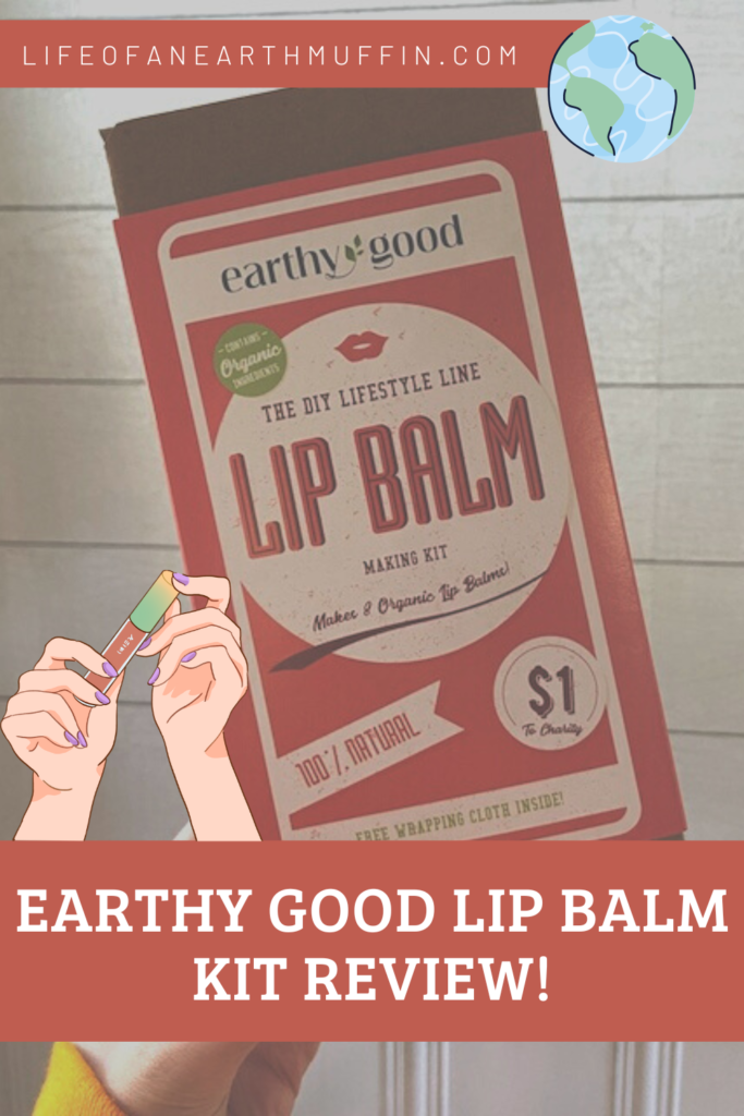 Earthy Good lip balm kit review