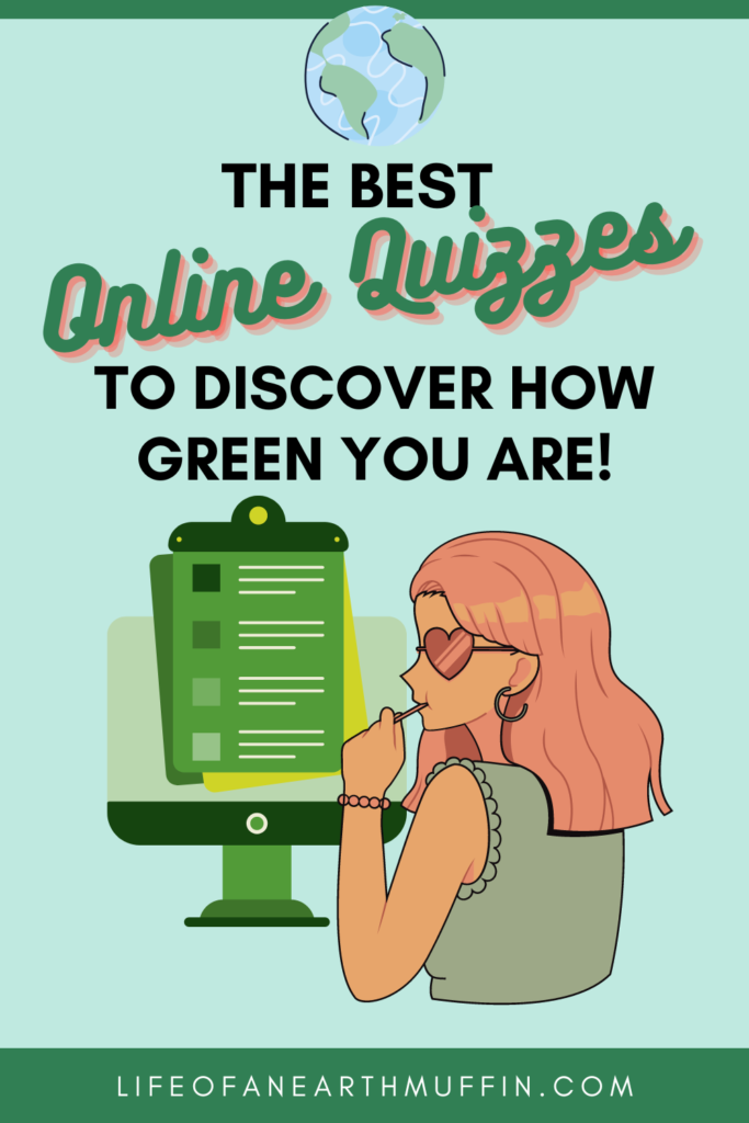 the best online eco quizzes to discover how green you actually are