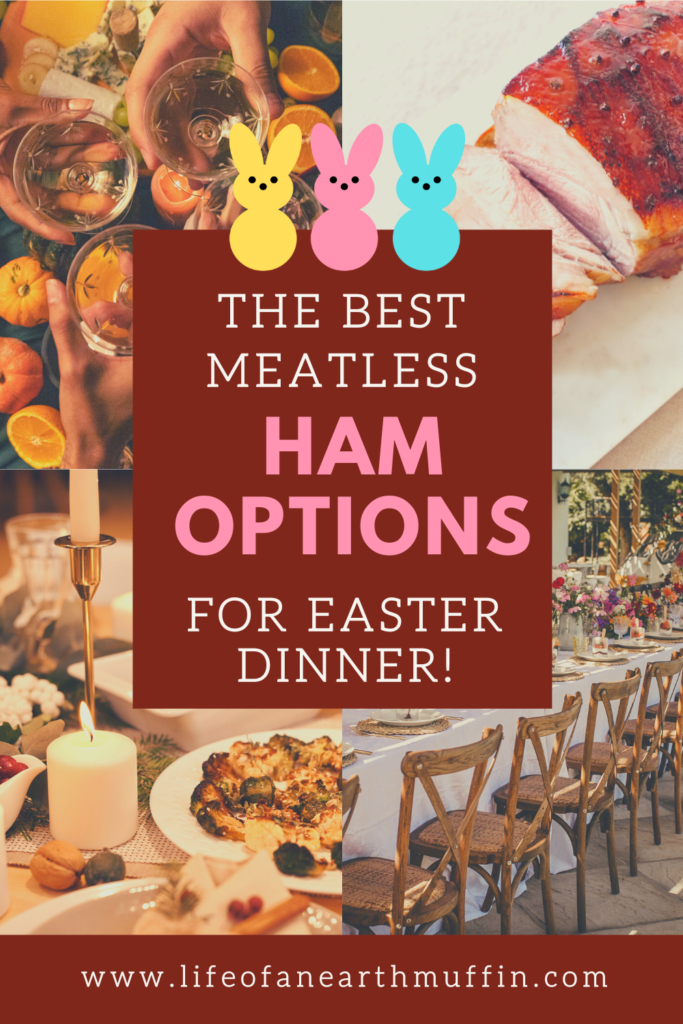 meatless ham alternatives for easter dinner