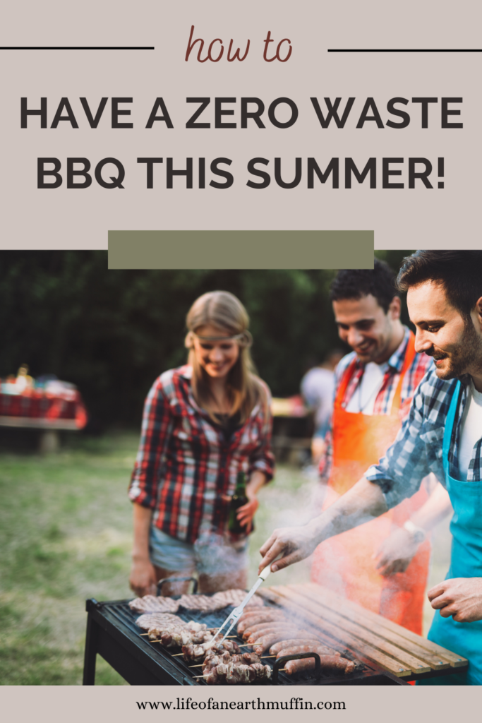 how to have a zero waste bbq this summer