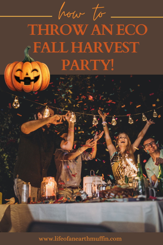 how to throw an eco fall harvest party